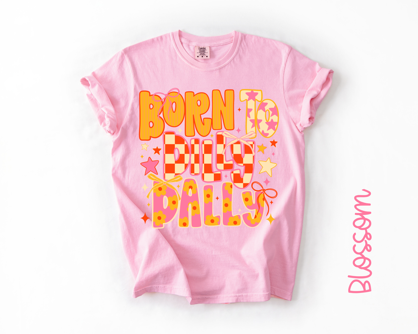 Born to Dilly Dally