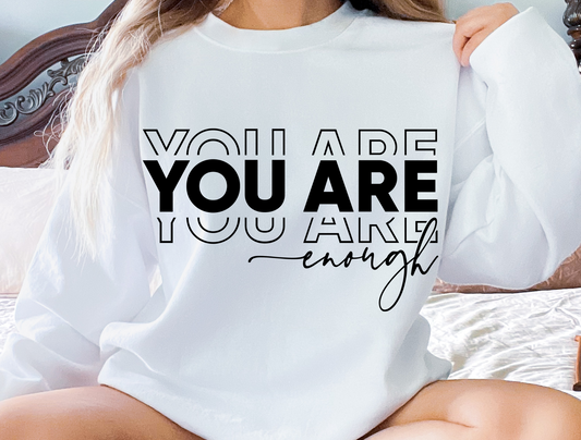 You Are ENOUGH